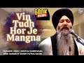 Download Lagu Vin Tudh Hor Je Mangna | Bhai Sarabjit Singh Patna Sahib | Malaysia Semagam