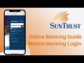 Suntrust Bank Online Banking Guide Suntrust Mobile Banking