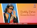 Lagu Deddy Dores - Kemana Kan Kucari (Official Lyric Video)