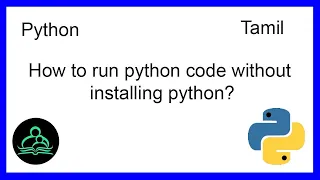 How to run python code without installing python