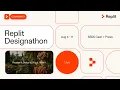 Replit Designathon Kickoff - 50K in Cash Prizes