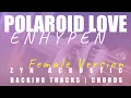 Download Lagu POLAROID LOVE (Female Ver.) - ENHYPEN | Acoustic Karaoke | Chords