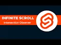 Infinite Scroll con Svelte Intersection Observer