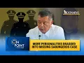 Download Lagu On Point: Missing Sabungeros controversy deepens: More personalities dragged in [Replay]