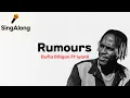 Lagu Dufla Diligon ft Iyanii - Rumours (Lyric Video) Lyrics