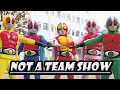 Kamen Rider Is Not a Team Show