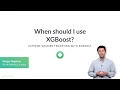 Python Tutorial When should I use XGBoost