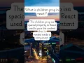 What is children prop in react