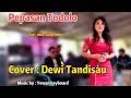 Pepasan Todolo _Cover : Dewi Tandisau _ Music by : Yewan Keyboard .