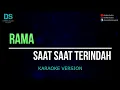 Download Lagu Rama - saat saat terindah (karaoke version) tanpa vokal