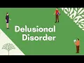 Delusional Disorder