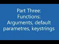Part 3 Functions Arguments Default parameters Docstrings