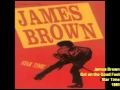 Lagu James Brown - Get on the Good Foot