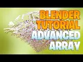 Blender beginner series No 10 - Advanced array