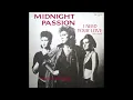 Midnight Passion - I Need Your Love (1985)