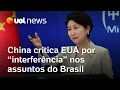 Download Lagu China critica EUA por 'interferência nos assuntos internos' do Brasil e acusa coerção