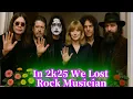 Lagu Huge Condolence To The Rock N Roll Musicians || Rock N Roll Musicians who Dead In 2k25