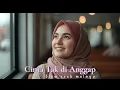 Lagu Cinta Tak Dianggap – Saat Hati Tak Dihargai, slow rock melayu terbaru