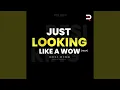 Download Lagu Just Looking Like A Wow (Trap)