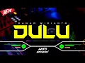 Download Lagu DJ DULU - DANAR WIDIANTO‼️ VIRAL TIKTOK || FUNKOT VERSION