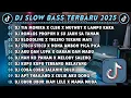 Download Lagu DJ SLOWBASS TERBARU 2025 || DJ TIA MONIKA X CLBK X WUTWUT || DJ ROMLOS PROPUN X SU JAUH SA TANAM