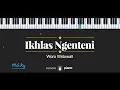 Lagu Ikhlas Ngenteni - Woro Widowati (KARAOKE PIANO - MALE KEY)