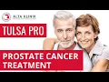 Prostate Cancer Treatment - TULSA PRO