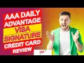 AAA Daily Advantage Visa Signature Credit Card Review - Key Benefits You Need to Know Is It Good