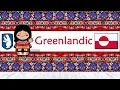 GREENLANDIC LANGUAGE PEOPLE CULTURE