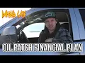 Oil Patch Financial Plan Uncle Hack