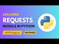 Master Python Requests Module in 10 Minutes for EASY API Calls and Web Scraping