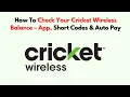 How To Check Your Cricket Wireless Balance - App Short Codes Auto Pay