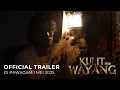 Download Lagu Kulit Wayang | Official Trailer | Di Pawagam GSC mulai 1 Mei 2025