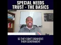 Ohio Attorney Explains Special Needs Trust - The Basics