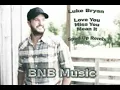 Luke Bryan - Love You, Miss You, Mean It (Sped Up Remix)