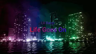 Download 8D Audio- Lil Baby- Life Goes On MP3