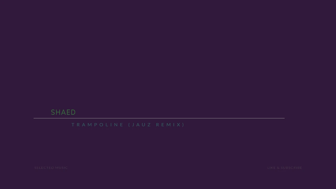 Shaed - Trampoline (JAUZ Remix) // TRAP