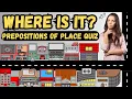 Can You Pass This Quiz Prepositions Of Place Quiz Challenge