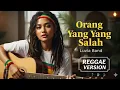 Download Lagu ORANG YANG SALAH - LUVIA BAND || VERSI REGGAE || #trending #trendingvideo