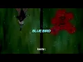 blue bird ; ikimonogakari - rōmaji ン sub español ; naruto shippuden OP 3