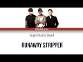 Download Lagu Superman is Dead - Runaway Stripper (Full Lirik) Bebulu Lyrics