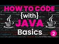 How to Code with Java - Basics 02 Knowing system out print and comments