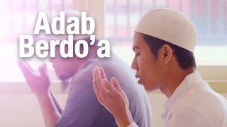 panduan ibadah adab berdoa dilengkapi video ilustrasi lengkap 