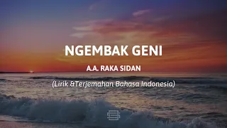 Download Ngembak Geni - A. A. Raka Sidan (Lirik \u0026 Terjemahan Bahasa Indonesia) MP3