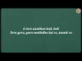Maahi Ve (Lyrics) - Shankar-Ehsaan-Loy, Sadhana, Sujata, Sonu Nigam, Udit Narayan