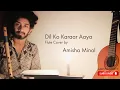 Download Lagu Dil Ko Karaar Aaya| Flute Cover By| Amisha Minol