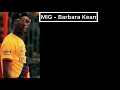 Paroles - MIG - Barbara Kean
