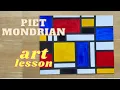 How to Paint Like Piet Mondrian For Kids Teachers