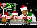 🔴Ilahi Bijahil Anbiya | TAWASUL SAYYIDIL WALID AL HABIB ABDURRAHMAN BIN AHMAD ASSEGAF