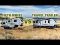 Fifth Wheel vs Travel Trailer - Find Your Ideal RV Type RV Buying Guide